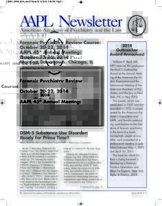 49621_APRIL.2014_Jan 07 News:42 PM Page 1  AAPL Newsletter American Academy of Psychiatry and the Law April 2014 • Vol. 39, No. 2