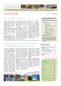 NEWSLETTER  Issue 2 The HealthEquity-2020 project Equity is about fairness and