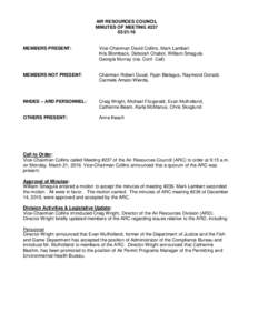 AIR RESOURCES COUNCIL MINUTES OF MEETING #MEMBERS PRESENT:
