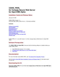 CSWS_PERL for Compaq Secure Web Server for OpenVMS Alpha Installation Guide and Release Notes January 25, 2002 CSWS_PERL Version 1.1