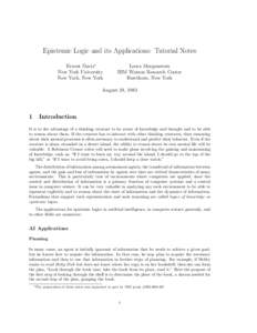 Epistemic Logic and its Applications: Tutorial Notes Ernest Davis∗ New York University New York, New York  Leora Morgenstern