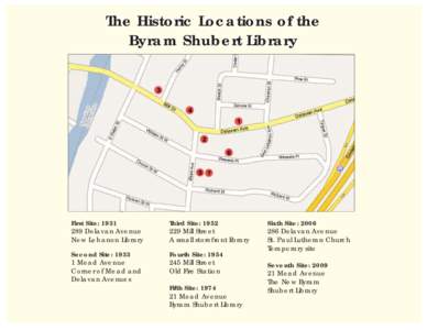 The Historic Locations of the Byram Shubert Library First Site: [removed]Delavan Avenue New Lebanon Library