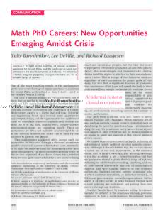 COMMUNICATION  Math PhD Careers: New Opportunities Emerging Amidst Crisis Yuliy Baryshnikov, Lee DeVille, and Richard Laugesen