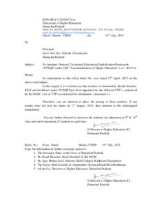 EDN-HE[removed]Voc. Directorate of Higher Education Himachal Pradesh Phone No[removed], [removed],[removed], [removed]Ext. – 216, 316, Fax – [removed]removed], [removed]