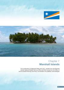 Islet, Majuro Atoll  Chapter 7 Marshall Islands The contributions of Reginald White and Lee Z. Jacklick from the Marshall Islands National Weather Service Office and Ned Lobwij from the Office of