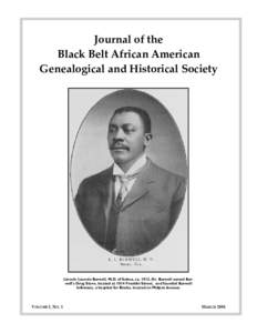 Journal of the Black Belt African American Genealogical and Historical Society Lincoln Laconia Burwell, M.D. of Selma, caDr. Burwell owned Burwell’s Drug Store, located at 1014 Franklin Street, and founded Burw
