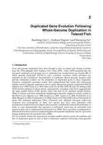 2 Duplicated Gene Evolution Following Whole-Genome Duplication in Teleost Fish Baocheng Guo1,2,3, Andreas Wagner1,2 and Shunping He3* Institute of Evolutionary Biology and Environmental Studies,