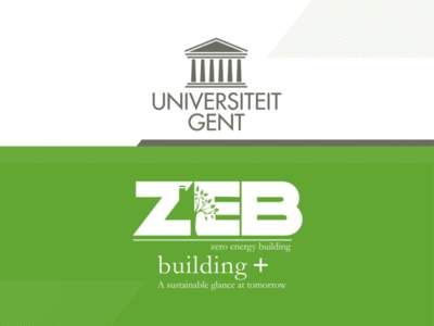 Multi-objective optimization to cost and energy performance of nZEB buildings Ghent University Belgium Research Group ZEBbuilding Research on zero energy building concepts, design rules, multiobjective optimization, bu