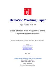 DemoSoc Working Paper Paper Number[removed]   Effects of Prison Work Programmes on the  Employability of Ex‐prisoners 