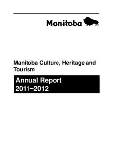 Manitoba Culture, Heritage and Tourism Annual Report 2011–2012