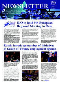 NEWSLETTER ILO Decent Work Technical Support Team and Country Ofﬁce for Eastern Europe and Central Asia #1(52) March[removed]ILO to hold 9th European