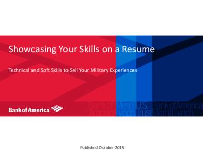 Showcasing Your Skills on a Resume Technical and Soft Skills to Sell Your Military Experiences Published October 2015  Introduction