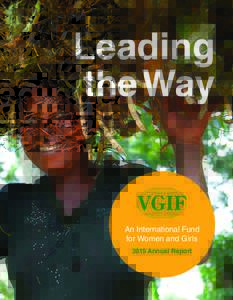 Leading the Way An International Fund for Women and Girls 2015 Annual Report