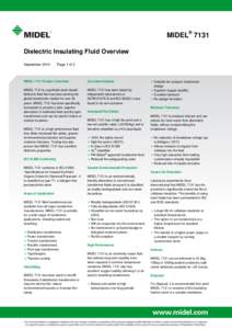 MIDEL® 7131 Dielectric Insulating Fluid Overview September 2014 Page 1 of 2