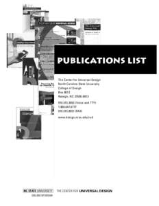 Publications List The Center for Universal Design North Carolina State University College of Design Box 8613 Raleigh, NC