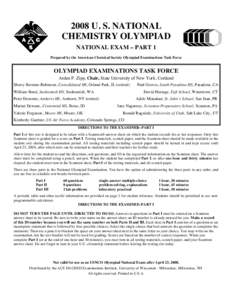 2008 U. S. NATIONAL CHEMISTRY OLYMPIAD NATIONAL EXAM – PART 1 Prepared by the American Chemical Society Olympiad Examinations Task Force  OLYMPIAD EXAMINATIONS TASK FORCE