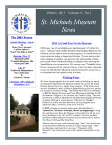 Winter, 2015 Volume 9, No 1  St. Michaels Museum News The 2015 Season Annual Meeting - March