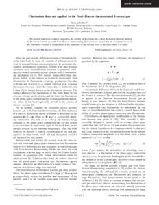RAPID COMMUNICATIONS  PHYSICAL REVIEW E 73, 035102共R兲 共2006兲 Fluctuation theorem applied to the Nosé–Hoover thermostated Lorentz gas Thomas Gilbert*