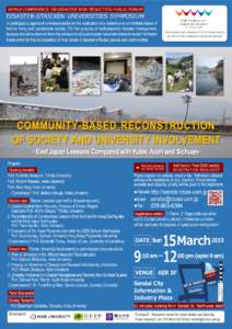 WORLD CONFERENCE ON DISASTER RISK REDUCTION PUBLIC FORUM  . DISASTER-STRICKEN UNIVERSITIES SYMPOSIUM