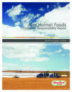 2011 Hormel Foods  Corporate Responsibility Report Elevate the Everyday, Our Way