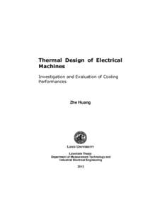 Thermal Design of Electrical Machines Investigation and Evaluation of Cooling Performances  Zhe Huang