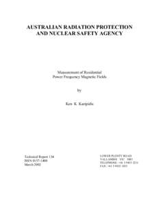 AUSTRALIAN RADIATION PROTECTION AND NUCLEAR SAFETY AGENCY Measurement of Residential Power Frequency Magnetic Fields by