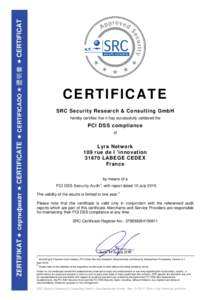 CERTIFICAT 證明書 CERTIFICADO CERTIFICATE SRC Security Research & Consulting GmbH