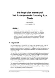 The design of an International Web Font extension for Cascading Style Sheets Chris Lilley, W3C www.w3.org/people/chris