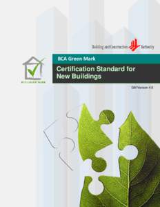 BCA Green Mark  Certification Standard for New Buildings GM Version 4.0