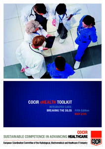 COCIR eHEALTH TOOLKIT INTEGRATED CARE: BREAKING THE SILOS Fifth Edition MAYCOCIR