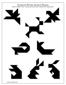 Tangram Puzzle Animal Shapes  How to Make: http://www.auntannie.com/Geometric/Tangrams/ © 2013 auntannie.com