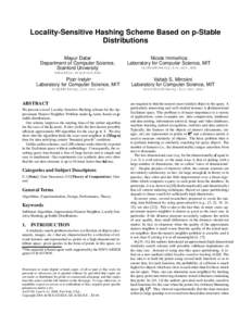 Locality-Sensitive Hashing Scheme Based on p-Stable Distributions Mayur Datar Department of Computer Science, Stanford University
