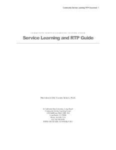 Community Service Learning RTP Document 1  COMMUNITY SERVICE LEARNING CENTER, CSULB Service Learning and RTP Guide