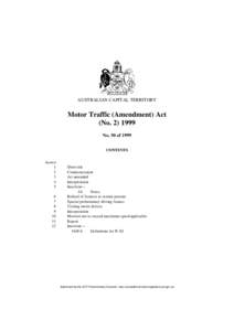 AUSTRALIAN CAPITAL TERRITORY  Motor Traffic (Amendment) Act (No[removed]No. 50 of 1999 CONTENTS