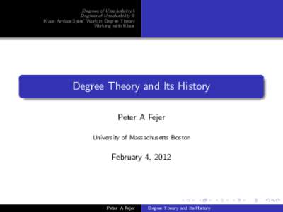 Degrees of Unsolvability I Degrees of Unsolvability II Klaus Ambos-Spies’ Work in Degree Theory Working with Klaus  Degree Theory and Its History