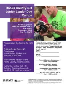 Rooks County 4-H Junior Leader Day Camps Third through Sixth Foods and Manners June 11 Arts June 25