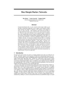 Max-Margin Markov Networks  Ben Taskar Carlos Guestrin Daphne Koller {btaskar,guestrin,koller}@cs.stanford.edu Stanford University