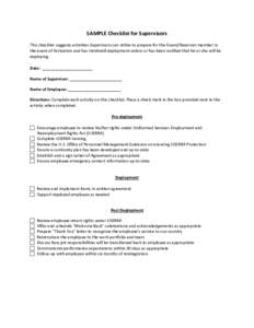 SAMPLE Checklist for Supervisors This checklist suggests activities Supervisors can utilize to prepare for the Guard/Reservist member in the event of Activation and has received deployment orders or has been notified tha