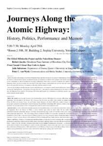 Sophia University Institute of Comparative Culture invites you to a panel  Journeys Along the Atomic Highway: History, Politics, Performance and Memoir 5:00-7:30, Monday April 20th