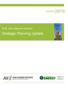 January  DOE Joint Genome Institute Strategic Planning Update