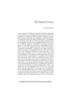 The Pragmatic Century Richard J. Bernstein