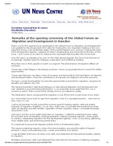 [removed]Remarks at the opening ceremony of the Global Forum on Migration and Development in Sweden Hom e