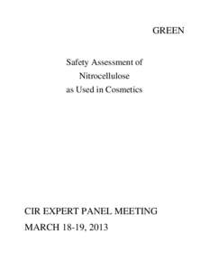GREEN Safety Assessment of Nitrocellulose as Used in Cosmetics  CIR EXPERT PANEL MEETING