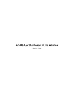 Magic / Witchcraft / Aradia / Neopaganism in the United States / Stregheria / Witch-cult hypothesis / Charles Godfrey Leland / Diana / Invocation / Folklore / Religion in Italy / Cultural anthropology