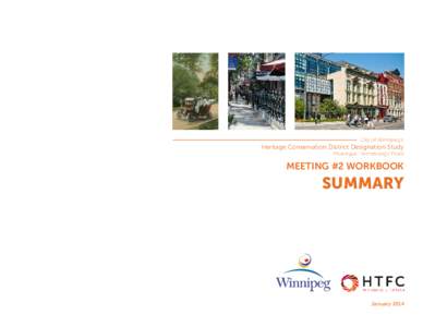 City of Winnipeg’s  Heritage Conservation District Designation Study Prototype: Armstrong’s Point  MEETING #2 WORKBOOK