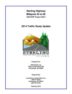 Sterling Highway Milepost 45 to 60 ADOT&PF ProjectTraffic Study Update