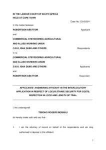 IN THE LABOUR COURT OF SOUTH AFRICA HELD AT CAPE TOWN Case No: C315/2011 In the matter between: ROBERTSON ABATTOIR