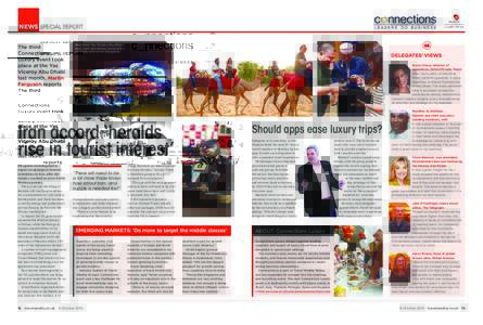 NEWS special report Host hotel Yas Viceroy Abu Dhabi and, right and below, some of the activities laid on for delegates  Delegates’ views