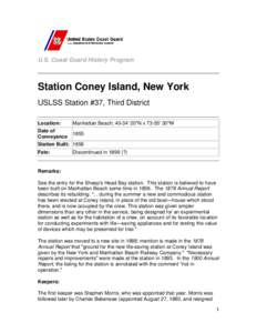 U.S. Coast Guard History Program  Station Coney Island, New York USLSS Station #37, Third District Location: