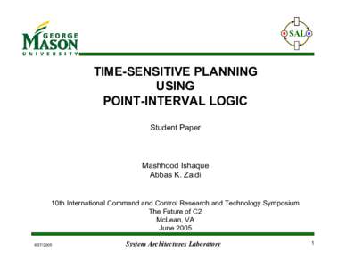 SAL  TIME-SENSITIVE PLANNING USING POINT-INTERVAL LOGIC Student Paper
